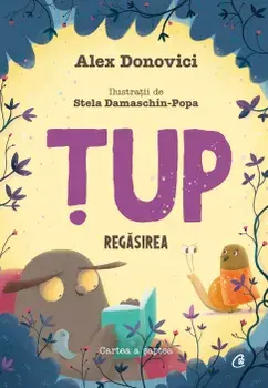 Tup. Regasirea. Seria Povestile Cristinei. Cartea a saptea/Alex Donovici