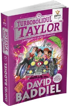 Turbobolidul Taylor. O aventura ca un roller-coaster!/David Baddiel