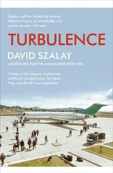 Turbulence, Paperback/David Szalay