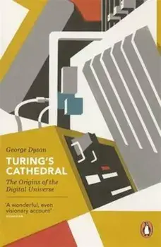 Turing's Cathedral, Paperback/George Dyson