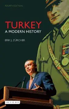 Turkey: A Modern History, Paperback/Erik J. Zurcher