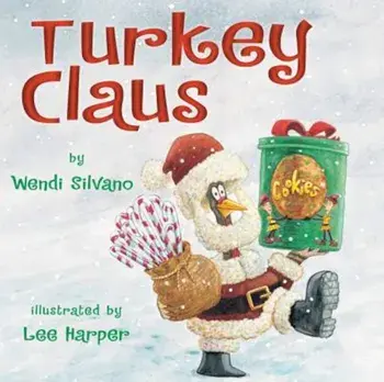 Turkey Claus, Hardcover/Wendi Silvano