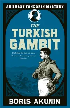 Turkish Gambit. Erast Fandorin 2, Paperback/Boris Akunin