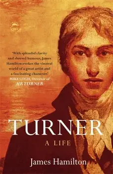 Turner - A Life, Paperback/James Hamilton
