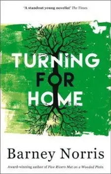 Turning for Home/Barney Norris