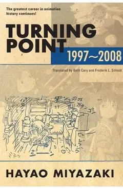 Turning Point: 1997-2008 - Hayao Miyazaki