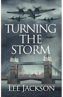 Turning the Storm - Lee Jackson
