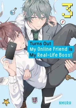 Turns Out My Online Friend is My Real-Life Boss! 3, Paperback/Nmura