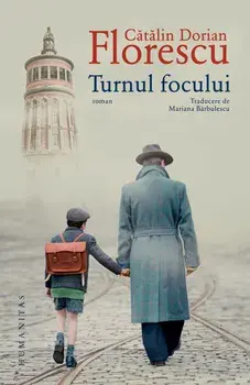 Turnul focului/Catalin Dorian Florescu