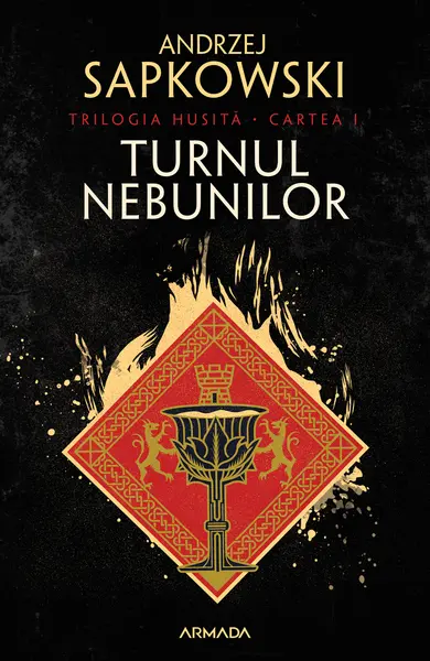 Turnul nebunilor (Trilogia HUSITĂ, partea I)