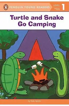 Turtle and Snake Go Camping - Kate Spohn