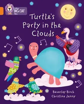 Turtle's Party In The Clouds. Band 06/Orange, Paperback/Beverley Birch