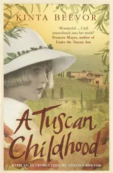 Tuscan Childhood, Paperback/Kinta Beevor