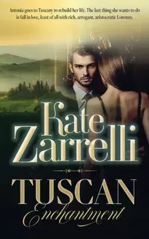 Tuscan Enchantment. New ed, Paperback/Kate Zarrelli