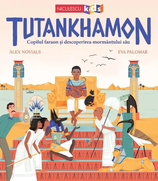 Tutankhamon. Copilul faraon și descoperirea mormântului său
