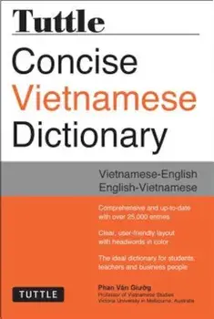 Tuttle Concise Vietnamese Dictionary: Vietnamese-English English-Vietnamese, Paperback/Phan Van Giuong