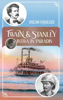 Twain si Stanley/Oscar Hujuelos