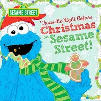 Twas the Night Before Christmas on Sesame Street, Hardcover/Lillian Jaine