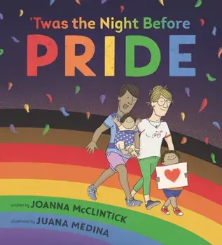 'Twas the Night Before Pride, Hardback/Joanna McClintick