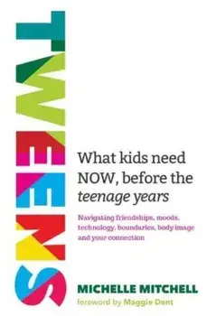 Tweens, Paperback/Michelle Mitchell