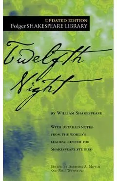 Twelfth Night: Or What You Will - William Shakespeare