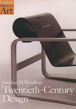 Twentieth-Century Design, Paperback/Jonathan M. Woodham