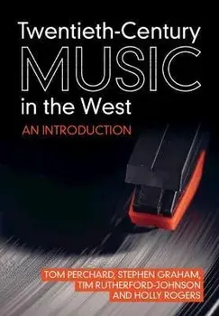Twentieth-Century Music in the West. An Introduction, Paperback/***