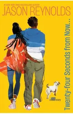 Twenty-Four Seconds from Now - Jason Reynolds