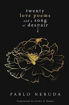 Twenty Love Poems and a Song of Despair, Paperback/Pablo Neruda