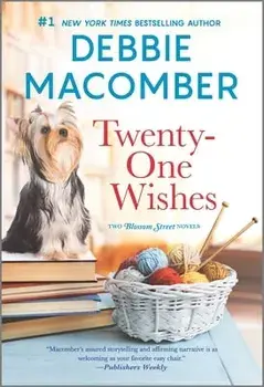 Twenty-One Wishes, Paperback/Debbie Macomber