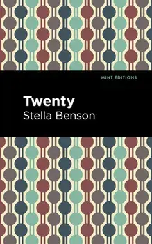 Twenty, Paperback/Stella Benson