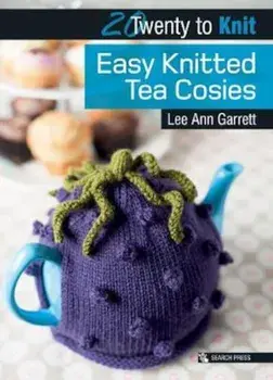 Twenty to Make: Easy Knitted Tea Cosies, Paperback/Lee Ann Garrett