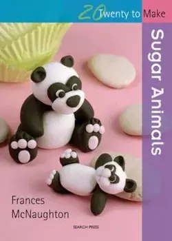Twenty to Make: Sugar Animals, Paperback/Frances McNaughton
