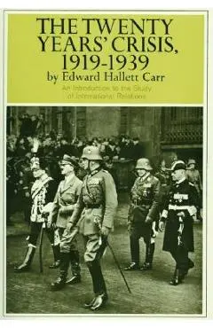 Twenty Years' Crisis, 1919-1939 - Edward H. Carr