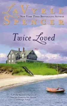 Twice Loved, Paperback/Lavyrle Spencer