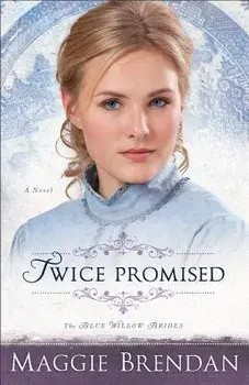 Twice Promised, Paperback/Maggie Brendan