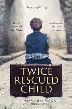 Twice-Rescued Child: An orphan tells his story of double redemption, Paperback/Tricia Goyer