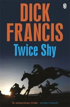 Twice Shy, Paperback/Dick Francis