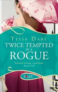 Twice Tempted by a Rogue: A Rouge Regency Romance, Paperback/Tessa Dare
