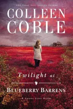 Twilight at Blueberry Barrens, Paperback/Colleen Coble
