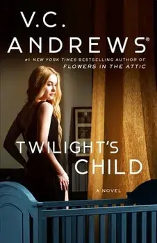 Twilight's Child, Paperback/V. C. Andrews
