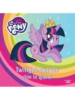 Twilight Sparkle vine in ajutor/***