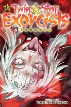 Twin Star Exorcists, Vol. 32. Onmyoji, Paperback/Yoshiaki Sukeno