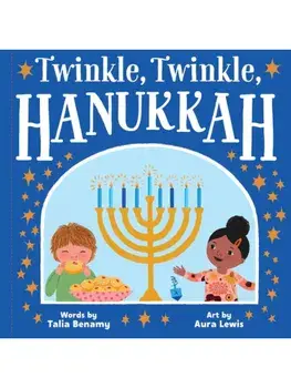 Twinkle, Twinkle, Hanukkah, Hardback/Talia Benamy