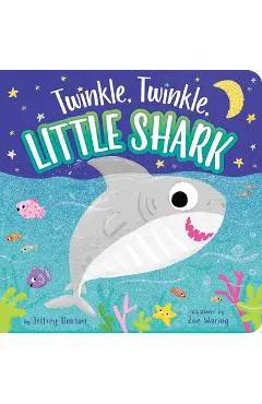 Twinkle, Twinkle, Little Shark - Jeffrey Burton