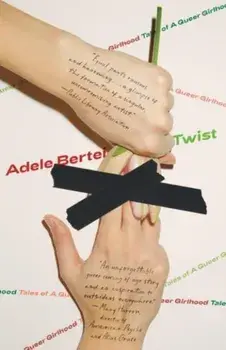 Twist. An American Girl, Paperback/Adele Bertei