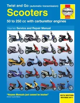 Twist and Go Scooters: 50 to 250 CC with Carburetor Engines, Paperback/Bob Henderson