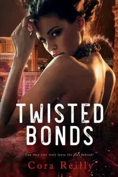 Twisted Bonds, Paperback/Cora Reilly