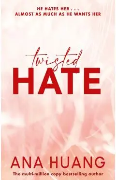 Twisted Hate. Twisted #3 - Ana Huang
