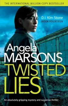 Twisted Lies: An absolutely gripping mystery and suspense thriller, Paperback/Angela Marsons
